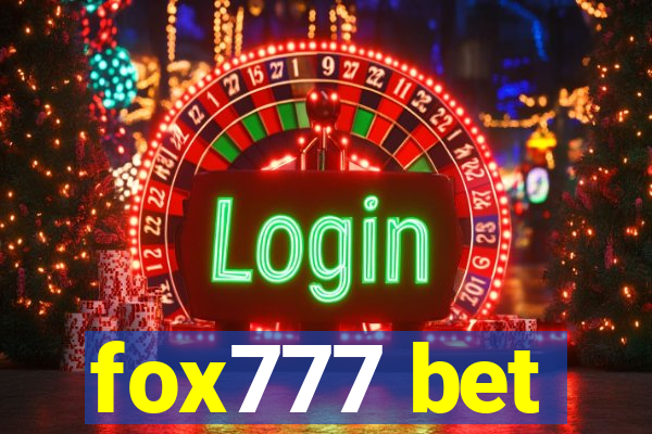 fox777 bet